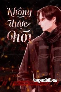 [Truyện Chữ] - Không Được Nói