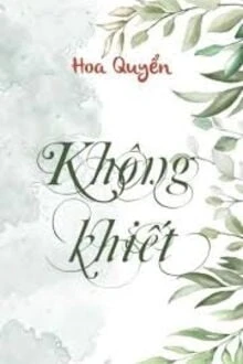 [Truyện Chữ] - Không Khiết