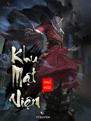 [Truyện Chữ] - Khu Mật Viện