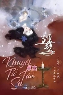 [Truyện Chữ] - Khuyết Tử Tâm Sa