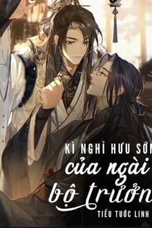 [Truyện Chữ] - Kì Nghỉ Hưu Sớm Của Ngài Bộ Trưởng