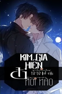 [Truyện Chữ] - Kim Gia Hiên Đi Nơi Nào