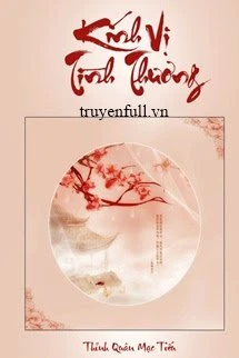 [Truyện Chữ] - Kính Vị Tình Thương
