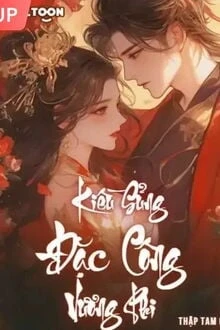[Truyện Chữ] - Kiều Sủng Đặc Công Vương Phi