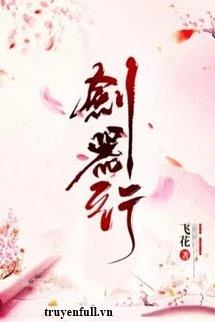 [Truyện Chữ] - Kiếm Khí Hành