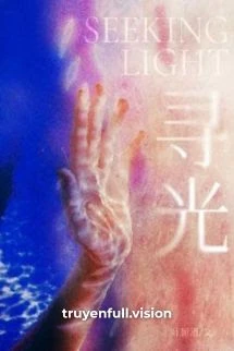 [Truyện Chữ] - Kiếm Tìm Ánh Sáng - Diệp Chi Tửu