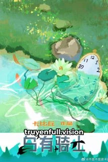 [Truyện Chữ] - Kỵ Sĩ Trong Mơ - Tạp Bỉ Khâu