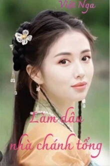 [Truyện Chữ] - Làm Dâu Nhà Chánh Tổng