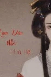 [Truyện Chữ] - Làm Dâu Phú Hộ