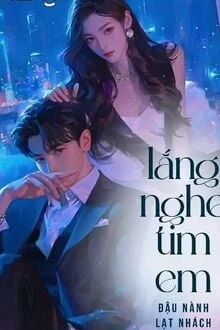 [Truyện Chữ] - Lắng Nghe Tim Em