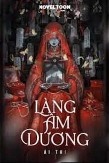 [Truyện Chữ] - Làng Âm Dương