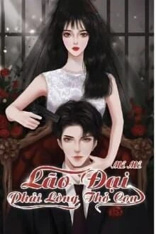 [Truyện Chữ] - Lão Đại Phải Lòng Thỏ Con