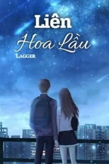 [Truyện Chữ] - Liên Hoa Lầu