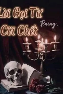 [Truyện Chữ] - Lời Gọi Từ Cõi Chết