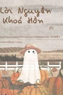 [Truyện Chữ] - Lời Nguyền Khoá Hồn