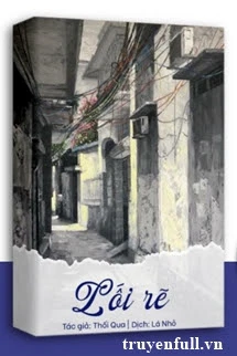 [Truyện Chữ] - Lối Rẽ