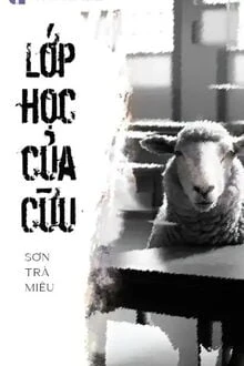[Truyện Chữ] - Lớp Học Của Cừu