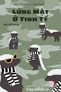 [Truyện Chữ] - Lửng Mật Ở Tinh Tế - Mộc Hề Nương