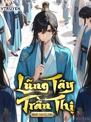 [Truyện Chữ] - Lũng Tây Trần Thị