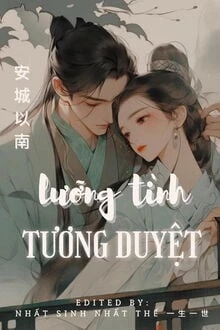 [Truyện Chữ] - Lưỡng Tình Tương Duyệt