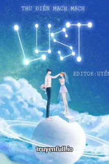 [Truyện Chữ] - Lust: Ham Muốn - Thu Điền Mạch Mạch