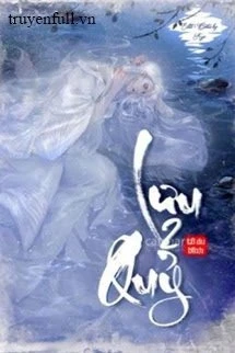 [Truyện Chữ] - Lưu 2 Quỷ