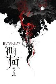 [Truyện Chữ] - Ma Tồn (Thương Lan Quyết)