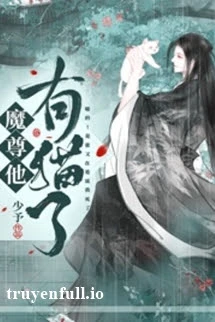 [Truyện Chữ] - Ma Tôn Hắn Có Mèo - Tỉnh Đông