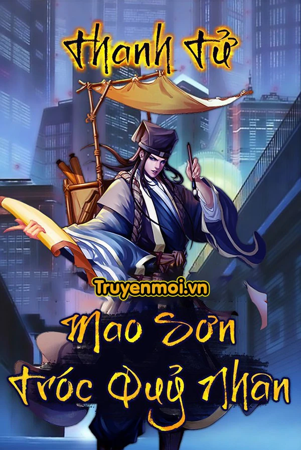 [Truyện Chữ] - Mao Sơn Tróc Quỷ Nhân