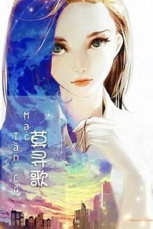 [Truyện Chữ] - Mạc Tầm Ca