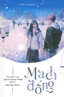 [Truyện Chữ] - Mạch Đông