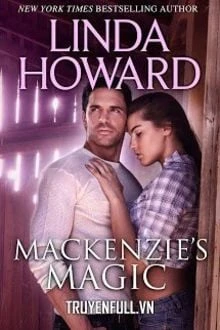 [Truyện Chữ] - Mackenzie's Magic