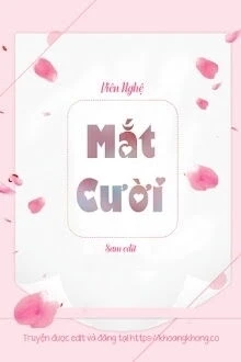 [Truyện Chữ] - Mắt Cười