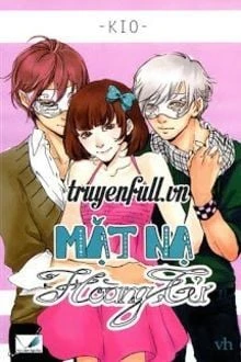 [Truyện Chữ] - Mặt Nạ Hoàng Tử