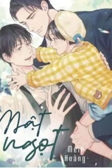 [Truyện Chữ] - Mật Ngọt