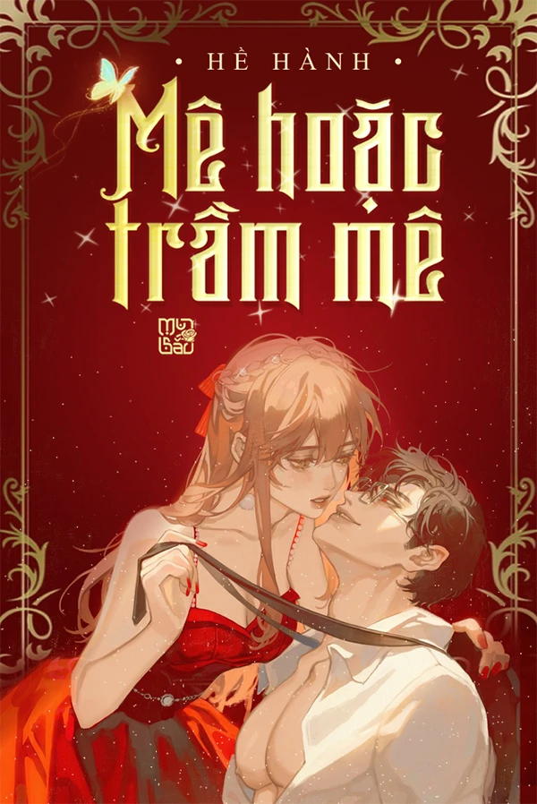 [Truyện Chữ] - Mê Hoặc Trầm Mê