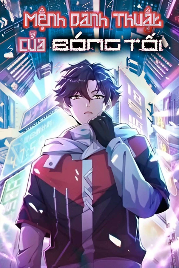 [Truyện Chữ] - Mệnh Danh Thuật Của Bóng Tối