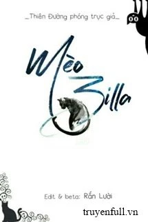 [Truyện Chữ] - Mèo Zilla