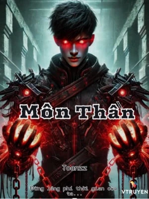 [Truyện Chữ] - Môn Thần