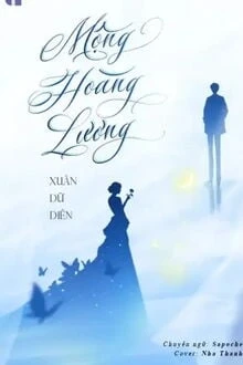[Truyện Chữ] - Mộng Hoàng Lương