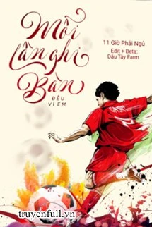 [Truyện Chữ] - Mỗi Lần Ghi Bàn Đều Vì Em