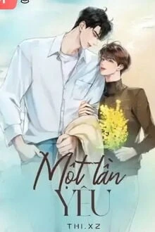 [Truyện Chữ] - Một Lần Yêu