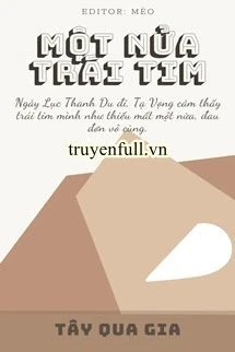 [Truyện Chữ] - Một Nửa Trái Tim