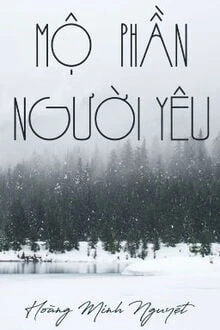 [Truyện Chữ] - Mộ Phần Người Yêu