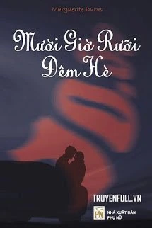 [Truyện Chữ] - Mười Giờ Rưỡi Đêm Hè