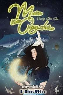 [Truyện Chữ] - Muôn Vàn Cưng Chiều