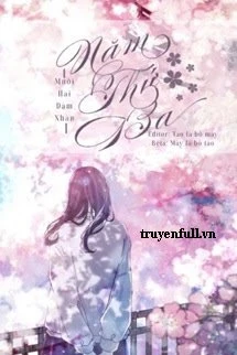 [Truyện Chữ] - Năm Thứ Ba