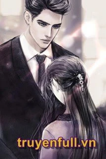 [Truyện Chữ] - Nam Thần Kiêu Ngạo Ở Nhà Tôi Nói Yêu Em 99 Lần