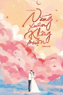 [Truyện Chữ] - Nắng Xuân Không Muộn