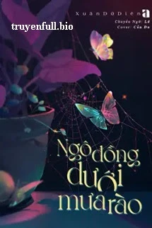 [Truyện Chữ] - Ngô Đồng Dưới Mưa Rào - Xuân Dữ Diên